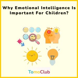 Why emotional intelligence is important for children?